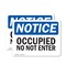 Signmission Occupied Do Not Enter OSHA Notice Sign, Vinyl Decal, 10in W x 7in L, 2PK OS-2PACK-NS-D-710-L-16923 - alternate 1